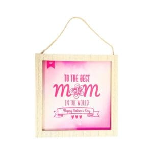 7.75" x 7.75" MDF Frame 'Best Mom'