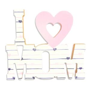 6.5" x 7.5" MDF Sign 'I Love Mom'
