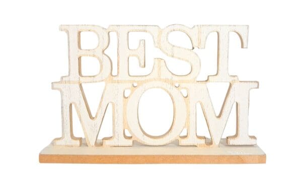 7.5" x 4.75" MDF Sign 'Best Mom'