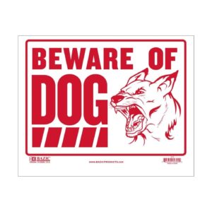 9" x 12" Beware of Dog Sign 'Bazic'